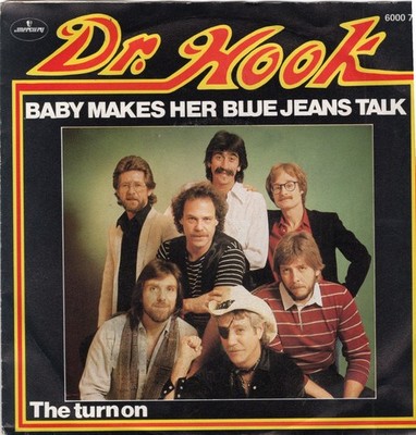 Dr. Hook   Baby Makes Her Blue Jeans Talk 1982 Mercury Netherlands Import VG+
