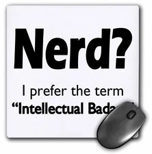 3dRose Nerd. Intellectual Badass. Black. MousePad