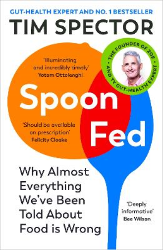 Tim Spector Spoon-Fed (Tascabile)