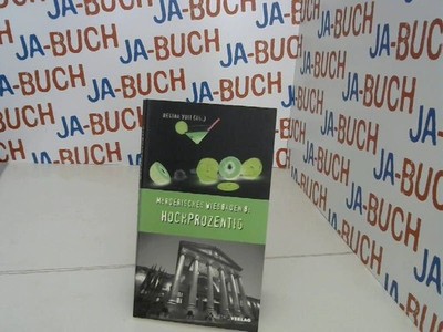 Mörderisches Wiesbaden 08 Hochprozentig Voit, Regina: