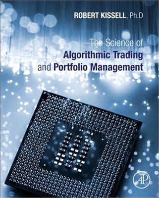 The Science of Algorithmic Trading and Portfolio Management (Hardback or Cased B