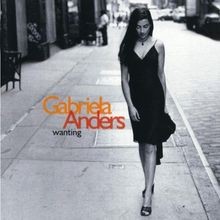 Wanting von Anders,Gabriela | CD | Zustand sehr gut
