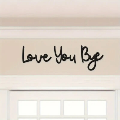 Bye, Love You Wooden Script Sign Hallway Home Door Wall Decor Black Sticker