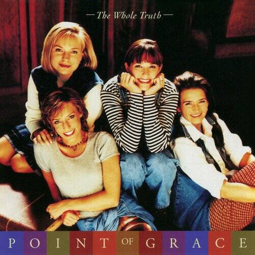 Point of Grace The Whole Truth Audio CD Very Good Condition