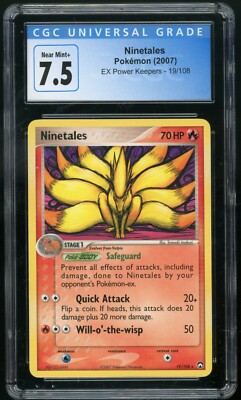 NINETALES (2007) Pokemon EX Power Keepers Rare 19/108 CGC 7.5 NM+