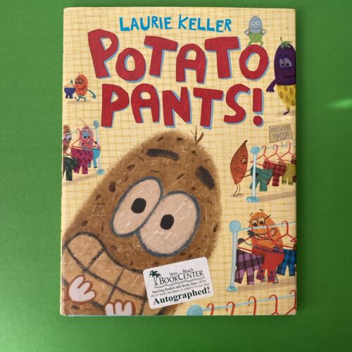 Potato Pants! - Hardcover By Keller, Laurie Autographed, VG - Picture 1 of 6