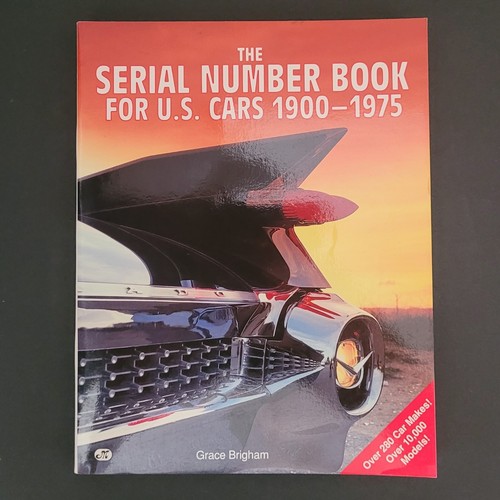 The SERIAL NUMBER BOOK For U.S. CARs 1900-1975 - Grace Brigham | eBay