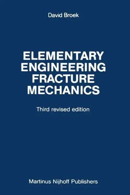 David Broek | Elementary engineering fracture mechanics | Taschenbuch | Englisch