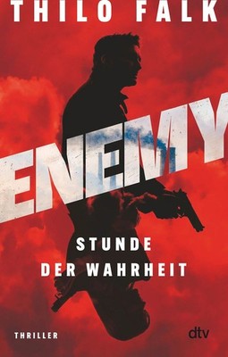 ENEMY   Stunde der Wahrheit Thriller | Für Fans von spannenden Thrillern rund...