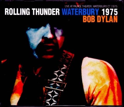 BOB DYLAN / ROLLING THUNDER WATERBURY 1975 3xCD