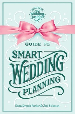 Dratch-Parker - Guide to Smart Wedding Planning - New paperback or sof - X555z