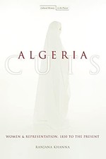 Algeria Cuts: Women and Representation, 1830 to the Present (Cul