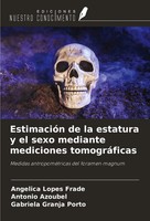 Angelica Lopes Frade (U. A.) | EstimacióN De La Estatura Y El Sexo Mediante...