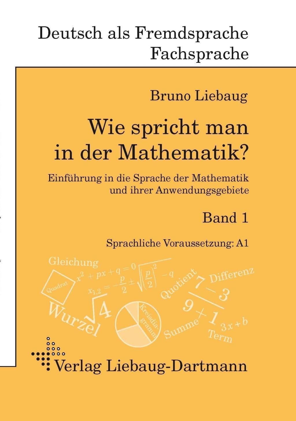 Thumbnail - Wie Spricht Man In Der Mathematik? Bd. 1 Bruno Liebaug