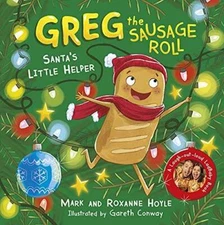 Greg the Sausage Roll: Santas Little Helper: A LadBaby Book - Hardcover - GOOD