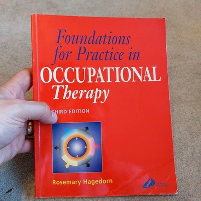 Foundations for Practice in Occupational Therapy | 3rd Edition | R.Hagedorn | OT