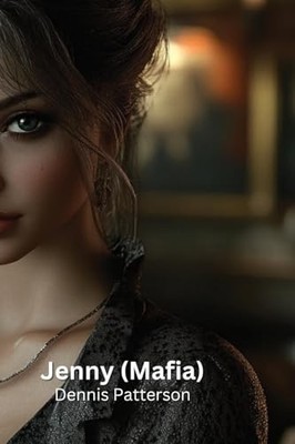 Jenny (Mafia), Patterson, Dennis