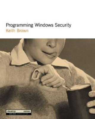 Programming Windows Security - Paperback By Brown, Keith - GOOD