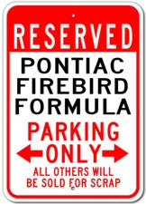 Custom PONTIAC FIREBIRD FORMULA Parking Garage Sign Personalized Aluminum Decor