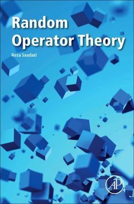 Random Operator Theory, Hardcover by Saadati, Reza, Brand New, Free shipping ...