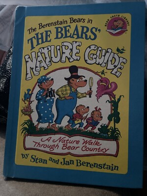 Berenstain Bears Ser.: The Bears' Nature Guide by Stan Berenstain and Jan...
