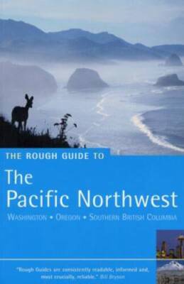 The Rough Guide to the Pacific Northwest 4 (Rough Guide Travel Guides) - GOOD