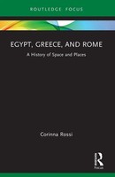 Egypt, Greece, And Rome A History Of Space And Places Corinna Rossi Taschenbuch
