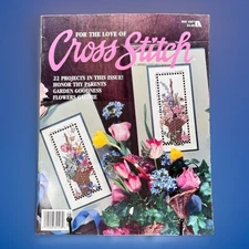 For The Love Of Cross Stitch May 1997 Counted Cross Stitch Patterns Flowers