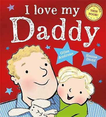 I Love My Daddy Giles Andreae Paperback Childrens Picture Book Rhyming - Image 2