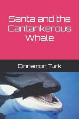 DeWine - Santa and the Cantankerous Whale - New paperback or softback - X555z
