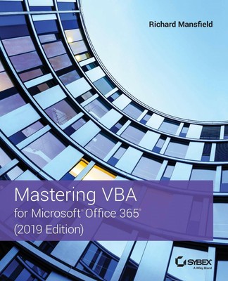 Mastering VBA for Microsoft Office 365: 2019 Edition ohne Angabe Buch
