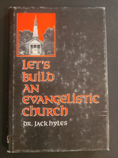 Let's Build an Evangelistic Church by Dr. Jack Hyles
