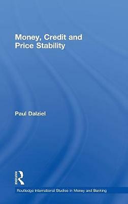 Money, Credit and Price Stability (Routledge International Studies in Money and