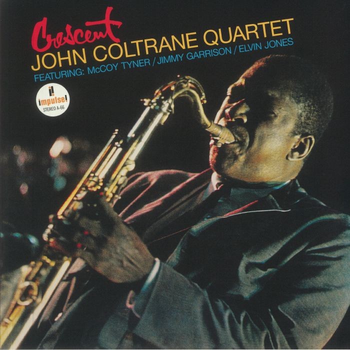 JOHN COLTRANE QUARTET - Crescent (reissue) - GATEFOLD 180 GRAM VINYL LP