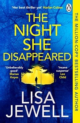The Night She Disappeared: the No. 1 bestseller from  by Jewell, Lisa 1529156270