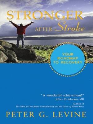Stronger After Stroke: Your Roadmap to Recovery - Paperback - GOOD