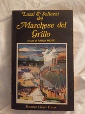 Lazzi E Sollazzi Del Marchese Del Grillo Miotti Francesco Chisari Editore 1981