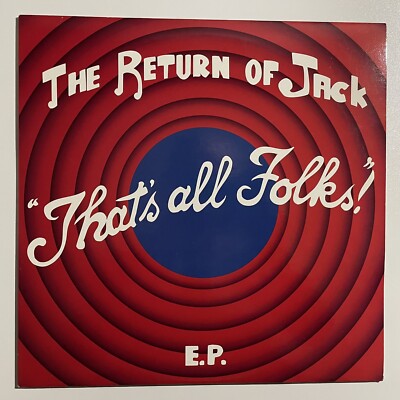 THE RETURN OF JACK that s All Folks E P  Vinyl 12 Mix TOP SECRET