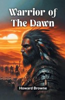 Warrior Of The Dawn Howard Browne Taschenbuch Englisch 2024 Double 9 Books