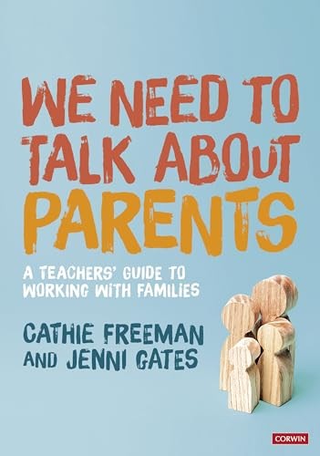 We Need to Talk about Parents: A Teachers’ Guide to Working With Families by Ca - Image 2