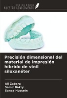 PrecisióN Dimensional Del Material De ImpresióN HíBrido De Vinil SiloxanéTer Ali