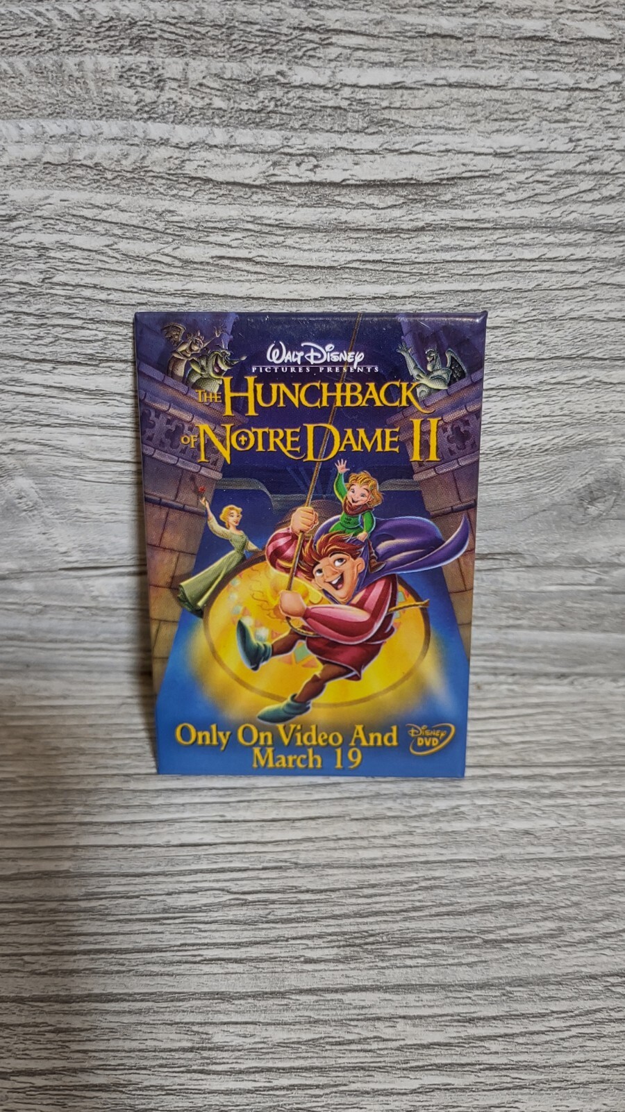 Hunchback Of Notre Dame II Only on  Video and DVD Promotional Pin Disney Pinback