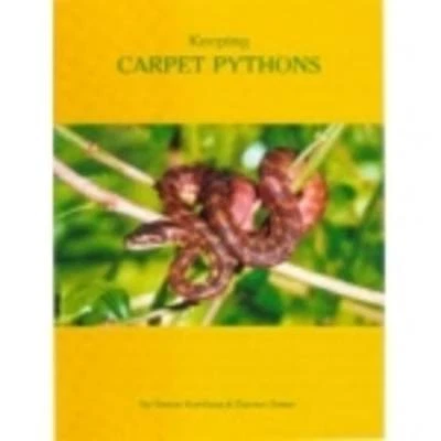Keeping Carpet Pythons by Darren Green, Simon Kortlang - BRAND NEW! - Picture 1 of 1