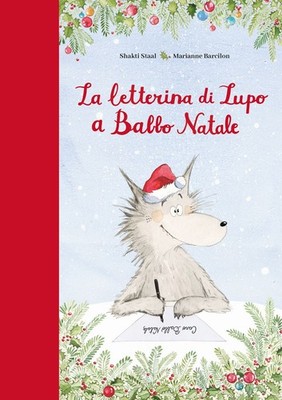 Buch - Staal Shakti - Der Brief des Wolfes an den Weihnachtsmann. Ediz. A Colori - Il