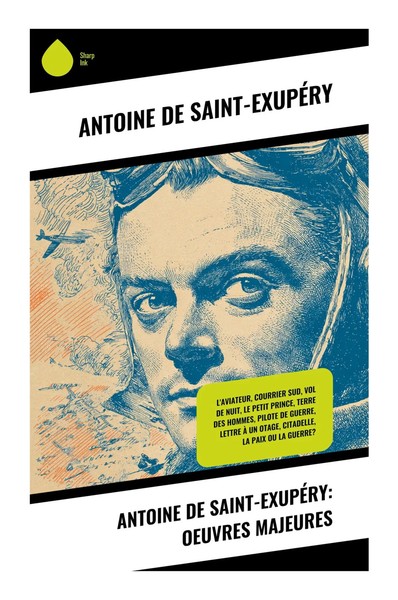 Antoine Saint-ExupéRy | Antoine De Saint-ExupéRy: Oeuvres Majeures | Taschenbuch-image