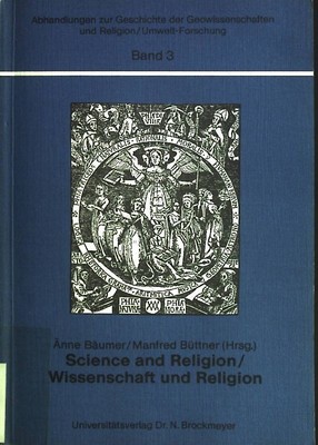 Science and Religion /Wissenschaft und Religion. Proceedings of the Symposium of