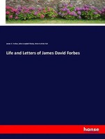 Life And Letters Of James David Forbes James D. Forbes (U. A.) Taschenbuch 2021