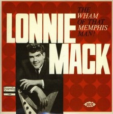 LONNIE MACK - THE WHAM OF THAT MEMPHIS MAN!  CD NEU 