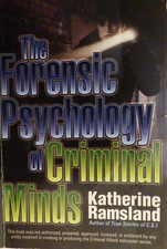 The Forensic Psychology of Criminal Minds (First Edition)