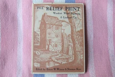1945 The Relief Print Woodcut Engraving Linoleum Ernest Watson Norman Kent HCDJ